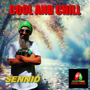 COOL AND CHILL