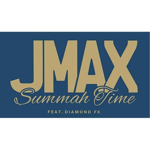 Summah Time (feat. Diamond FX) [Explicit]