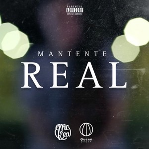 Mantente Real (Explicit)