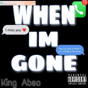 When Im Gone (Explicit)