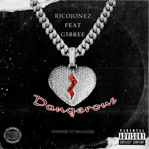 Dangerous (Explicit)