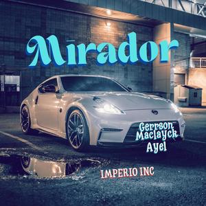 Mirador (feat. Ayel) [Explicit]