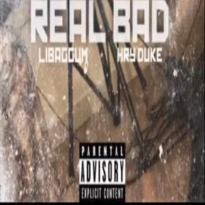 REALBAD (feat. HRY DUKE) [Explicit]