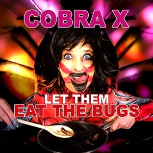 Let Them Eat the Bugs