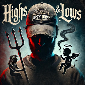 Highs & Lows (Explicit)