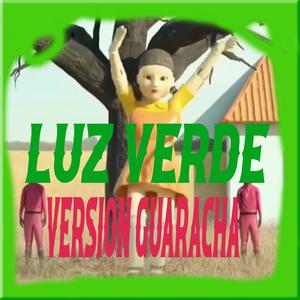 JUEGO DEL CALAMAR MUEVETE LUZ VERDE GUARACHA 2022 (AUDIO OFICIAL)