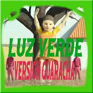 JUEGO DEL CALAMAR MUEVETE LUZ VERDE GUARACHA 2022(AUDIO OFICIAL)