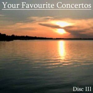 Your Favourite Concertos, Vol 3