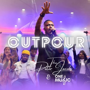 Outpour (feat. One Music)