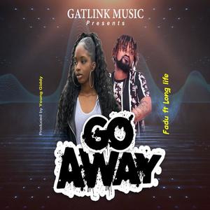GO AWAY (feat. LONG LIFE)