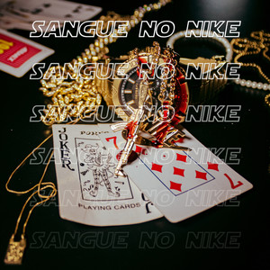 Sangue no Nike (Explicit)
