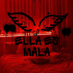 Ella es mala (feat. Alexandra & T. Mafia) (Explicit)