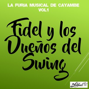 La Furia Musical de Cayambe Vol. 1