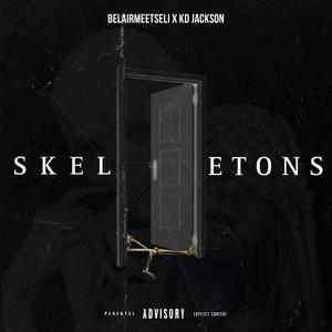 Skeketons (In Your Closet) (feat. KD Jackson)