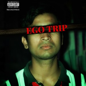 EGO TRIP (Explicit)