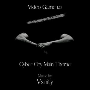 Cyber City Main Theme