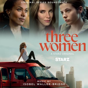 Three Women (Original Series Soundtrack) (三个女人 电视剧原声带)