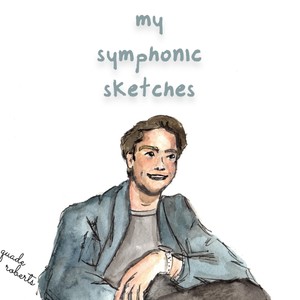 My Symphonic Sketches