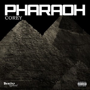 Pharaoh (Explicit)