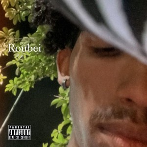 Roubei (Explicit)