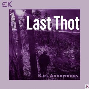 Last Thot(feat. Mordahky) (Explicit)