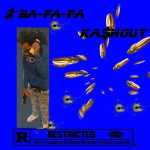 BA-FA-FA (feat. Keyglokz & Snitchk) [Explicit]