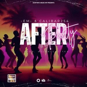 AFTER PARTY (feat. Calibar254)