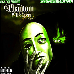 The Phantom Of The Opera (Explicit)