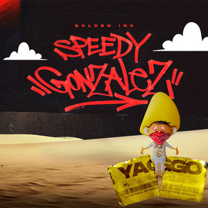 Yaggo - Speedy Gonzalez (Explicit)