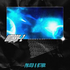 Umbra 2(feat. that boi retrol)