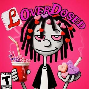 Loverdosed-EP (Explicit)