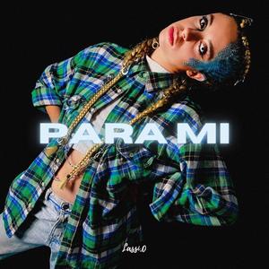 Para mi (Explicit)