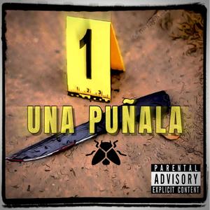 UNA PUÑALA (Explicit)