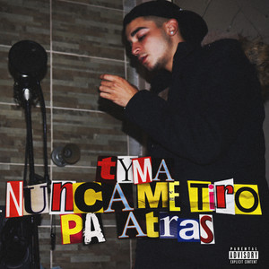 Nunca Me Tiro para Atras (Explicit)