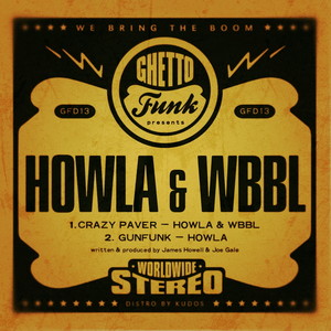 Ghetto Funk Presents: Howla & WBBL