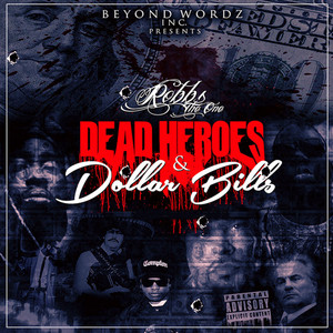 Dead Heroes & Dollar Bills (Explicit)