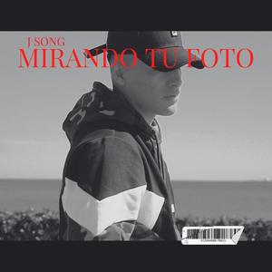 MIRANDO TU FOTO (Explicit)