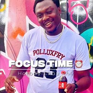 Focus Time (Hotboy Châu Phi)