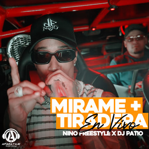 Mirame + Tiradera (En Vivo)