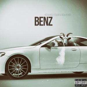 Benz(feat. Scar & Rick Fendi) (Explicit)