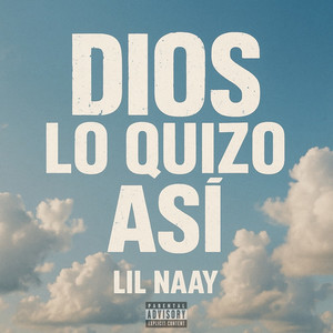 DIOS LO QUIZO ASÍ (Explicit)