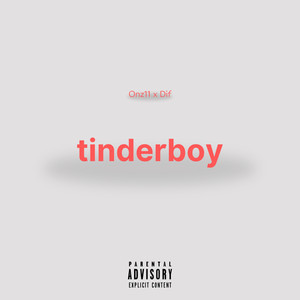 TINDERBOY (Explicit)