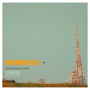 Momento (Oslo Timeless Remix)