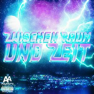 ZWISCHEN RAUM UND ZEIT (Explicit)