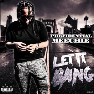 Let It Bang (Explicit)