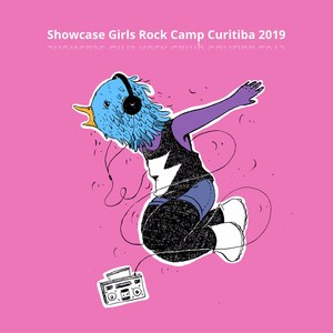 Showcase Girls Rock Camp, Curitiba 2019 (Ao Vivo)