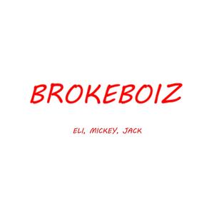 BROKEBOIZ