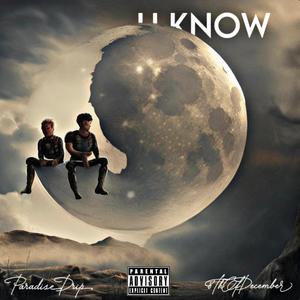 U Know (Explicit)