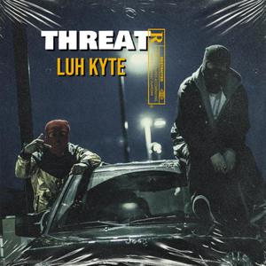 Threat (Explicit)