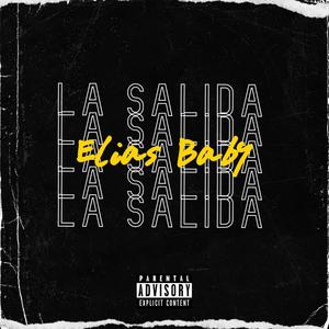 La Salida (Explicit)